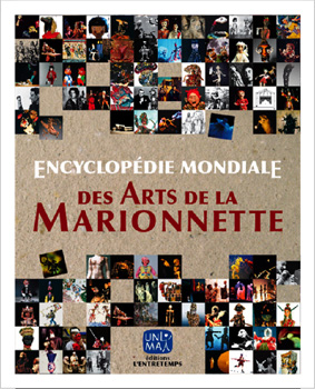  Encyclopédie mondiale des Arts de la Marionnette