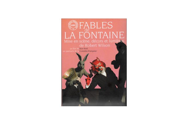 Fables de La Fontaine, par la comédie française