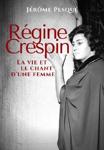 Régine Crespin, mode d'emploi